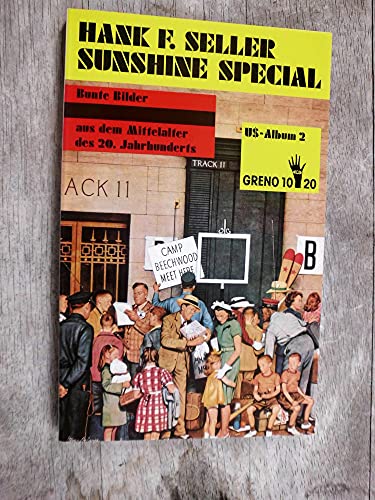 Stock image for Sunshine Special. US-Album 2. Bunte Bilder aus dem Mittelalter des 20. Jahrhunderts. for sale by Antiquariat Eule