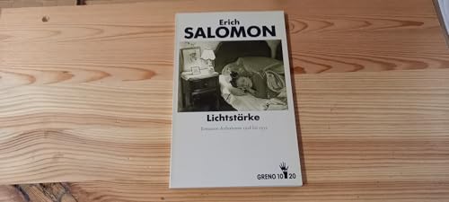 Stock image for Lichtstrke. [Ausw. u. Zsstellung d. Photogr. besorgte Reinhard Kaiser] / Salomon, Erich: Ermanox-Aufnahmen 1928 [neunzehnhundertachtundzwanzig] bis 1932 ; Bd. 2; Greno 10, 20 ; 71 for sale by Versandantiquariat Schfer