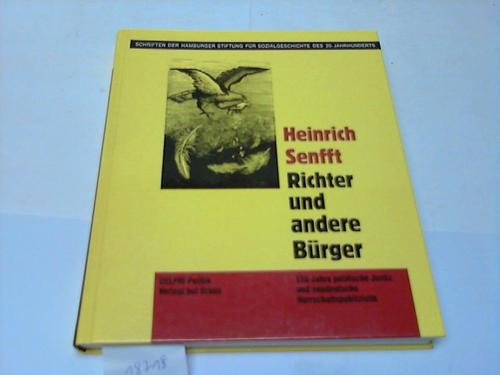 Beispielbild fr richter und andere brger. 150 jahre politische justiz und neudeutsche herrschaftspublizistik. schriften der hamburger stiftung fr sozialgeschichte des 20. jahrhunderts, band 8 zum Verkauf von alt-saarbrcker antiquariat g.w.melling