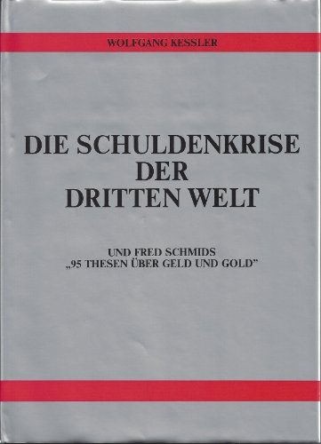 Beispielbild fr Die Schuldenkrise Der Dritten Welt zum Verkauf von Versandantiquariat Felix Mcke