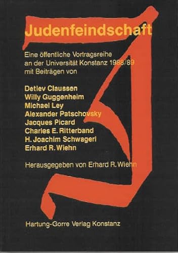 Beispielbild fr Judenfeindschaft - Eine ffentliche Vertragsreihe an der Universitt Konstanz 1988/89. zum Verkauf von Worpsweder Antiquariat