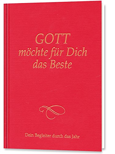 Beispielbild fr Gott mchte fr dich das Beste zum Verkauf von Oberle