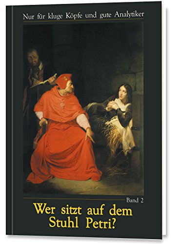 Imagen de archivo de Wer sitzt auf dem Stuhl Petri? - Bd. 2 - Nur fr kluge Kpfe und gute Analytiker a la venta por Versandantiquariat Jena