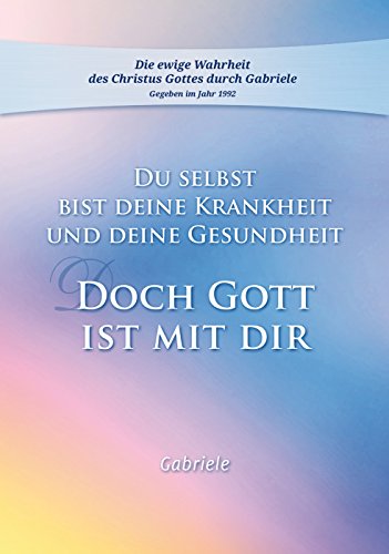Beispielbild fr Du selbst bist Deine Krankheit und Deine Gesundheit -Language: german zum Verkauf von GreatBookPrices