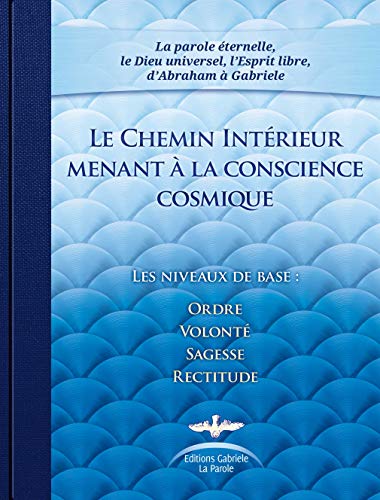 9783892019961: Le Chemin Intérieur menant à la conscience cosmique (Édition Complète, 948 pages)