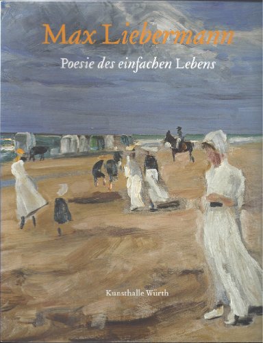 Beispielbild fr Max Liebermann: Poesie des einfachen Lebens zum Verkauf von medimops