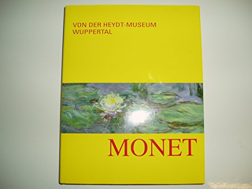 Beispielbild für Claude Monet: Von der Heydt-Museum Wuppertal, 11.10.2009-28.2.2010 zum Verkauf von medimops