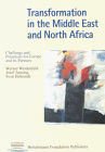 Beispielbild fr Transformation in the Middle East and North Africa: Challenge and Potentials for Europe and Its Partners zum Verkauf von Tiber Books