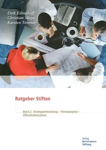 9783892047650: Ratgeber Stiften Band 2: Strategieentwicklung - Frderprojekte - ffentlichkeitsarbeit