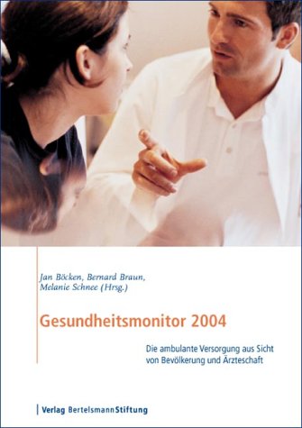 Beispielbild fr Gesundheitsmonitor 2004 zum Verkauf von medimops