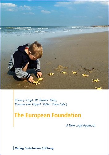 Imagen de archivo de The European Foundation: A New Legal Approach a la venta por Antiquariat BuchX