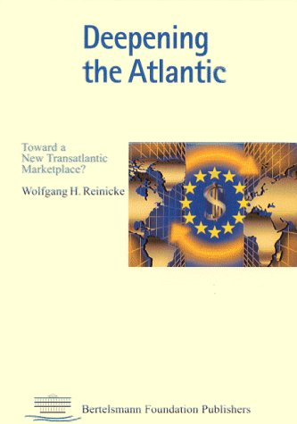 9783892048022: Deepening the Atlantic: Toward a New Transatlantic Market-place?