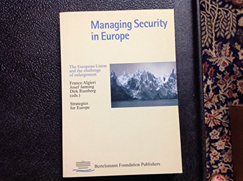 Stock image for Managing Security in Europe: The European Union and the Challenge of Enlargement for sale by ThriftBooks-Dallas