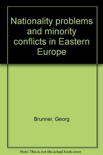 Beispielbild fr Nationality Problems and Minority Conflicts in Eastern Europe. Strategies for Europe zum Verkauf von medimops