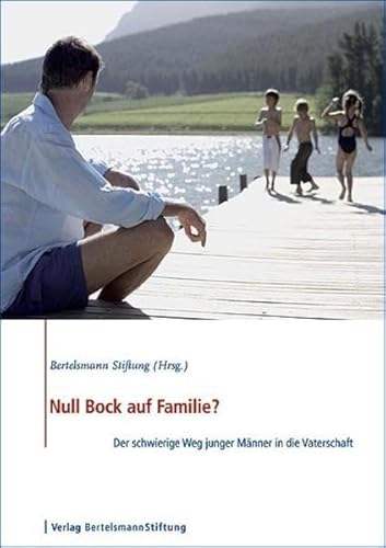 9783892049906: Null Bock auf Familie?: Der schwierige Weg junger Mnner in die Vaterschaft