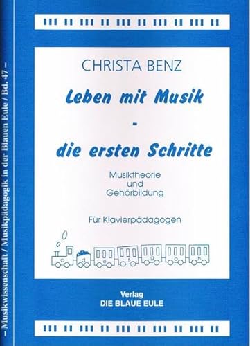 Beispielbild fr Leben mit Musik - die ersten Schritte: Fr Klavierpdagogen. zum Verkauf von SKULIMA Wiss. Versandbuchhandlung