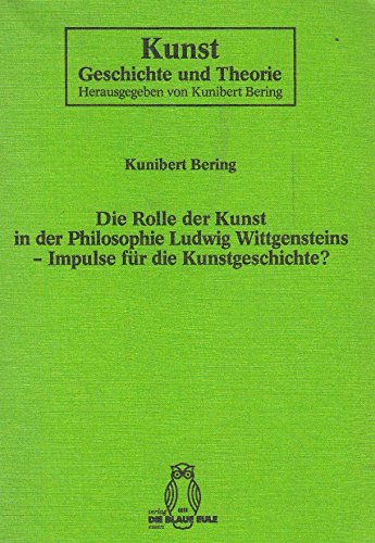 Imagen de archivo de Die Rolle der Kunst in der Philosophie Ludwig Wittgensteins - Impulse fr die Kunstgeschichte? a la venta por medimops