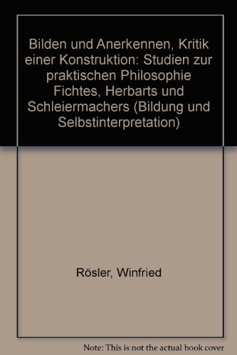 Beispielbild fr Bilden und Anerkennen - Kritik einer Konstruktion. zum Verkauf von SKULIMA Wiss. Versandbuchhandlung