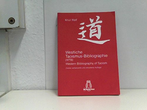 9783892062912: Westliche Taoismus-Bibliographie (WTB) /Western Bibliography of Taoism