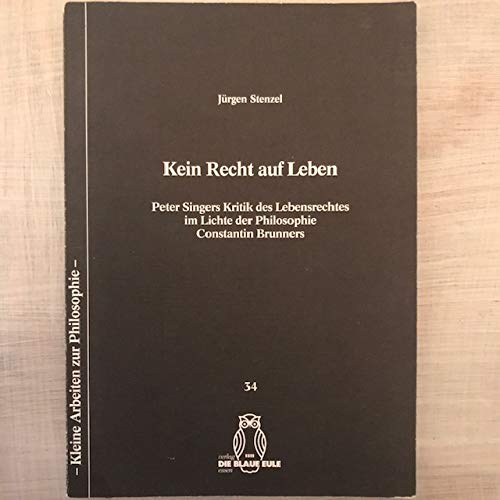 Beispielbild fr Kein Recht auf Leben. zum Verkauf von SKULIMA Wiss. Versandbuchhandlung