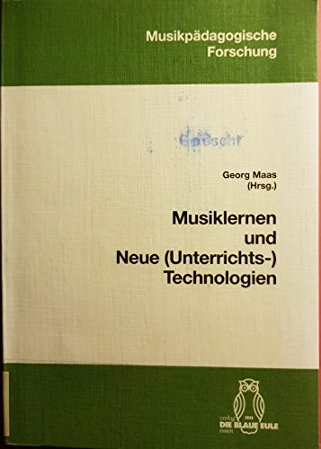 Musiklernen und neue (Unterrichts-) Technologien. Musikpädagogische Forschung. Band 16.