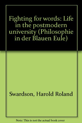 Beispielbild fr Fighting for Words, Life in the Postmodern University zum Verkauf von Heartwood Books, A.B.A.A.