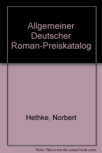 Beispielbild fr Allgemeiner Deutscher Roman-Preiskatalog zum Verkauf von medimops