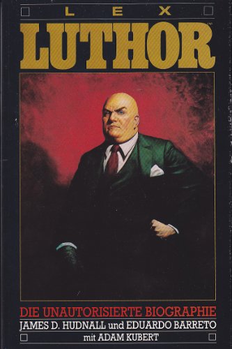 Stock image for Lex Luthor - Die unautorisierte Biographie for sale by medimops