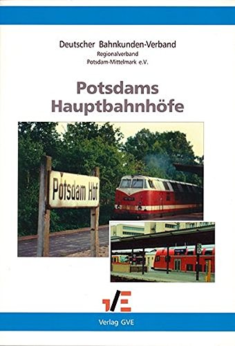9783892180708: Potsdams Hauptbahnhfe (Livre en allemand)