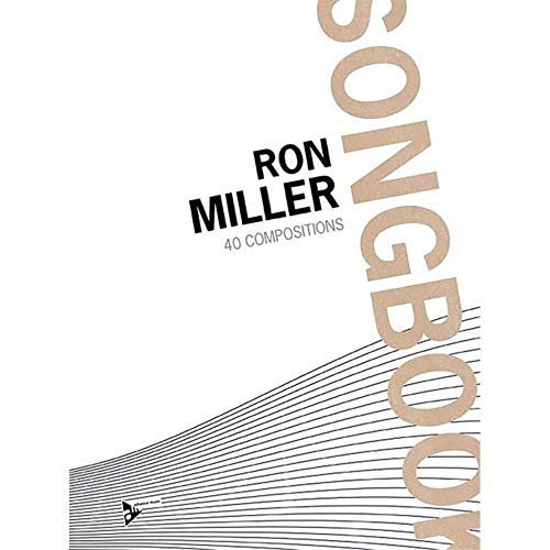9783892211044: Ron miller songbook: 40 Compositions (Advance Music)