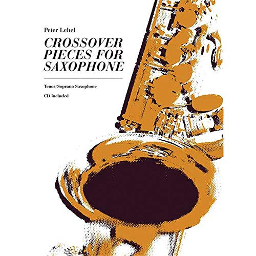 9783892211266: Crossover pieces for saxophone +cd (Advance Music)