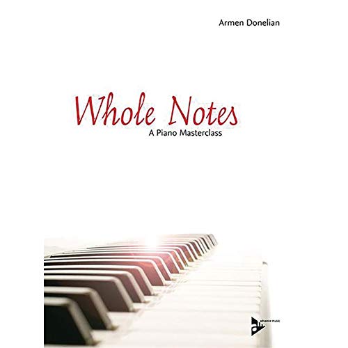 Stock image for Whole Notes: A Piano Masterclass for sale by Kennys Bookshop and Art Galleries Ltd.