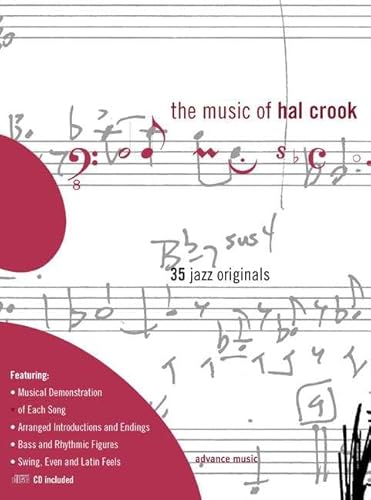 Beispielbild fr The Music of Hal Crook: 35 jazz originals. Melodie-Instrumente in C (Flte/Gitarre/Klavier). Ausgabe mit CD. zum Verkauf von Antiquariat BuchX