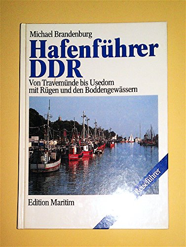 9783892252030: Hafenfhrer DDR. Von Travemnde bis Usedom mit Rgen und den Boddengewssern