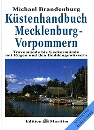 Beispielbild fr Kstenhandbuch Mecklenburg-Vorpommern. Travemnde bis Ueckermnde mit Rgen und den Boddengewssern. zum Verkauf von Antiquariat J. Hnteler