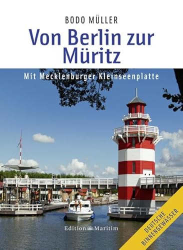 Beispielbild fr Von Berlin zur Mritz: Mit Mecklenburger Kleinseenplatte zum Verkauf von medimops