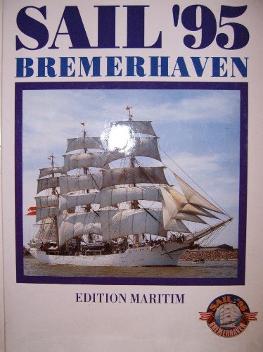Beispielbild fr Sail `95 Bremerhaven. zum Verkauf von Antiquariat J. Hnteler