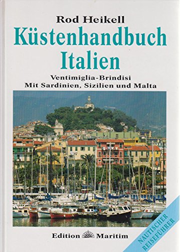 KÃ¼stenhandbuch Italien (9783892253488) by Rod Heikell