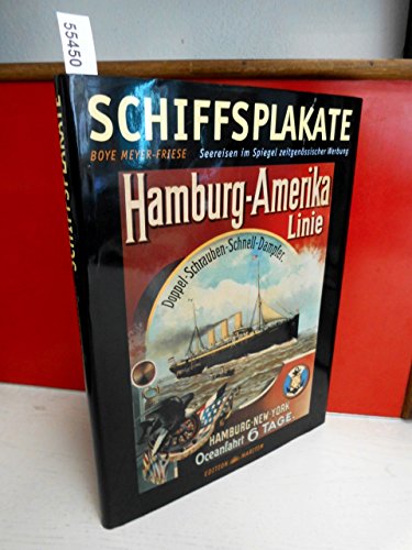 Beispielbild fr Schiffsplakate. Seereisen im Spiegel zeitgenssischer Werbung. zum Verkauf von Antiquariat J. Hnteler