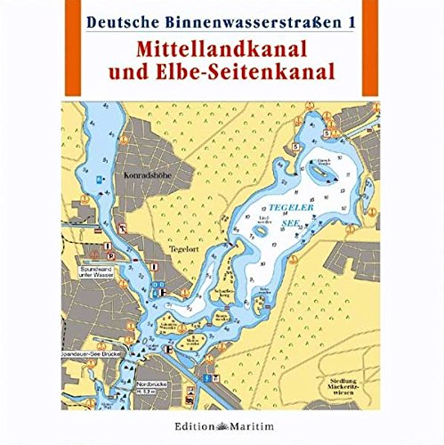 Deutsche Binnenwasserstraßen 1, Mittellandkanal und Elbe-Seitenkanal. - o. Ang.