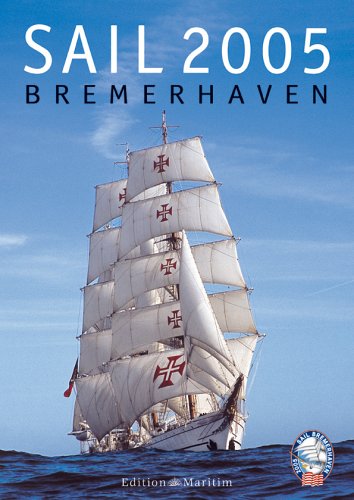 Beispielbild fr Sail Bremerhaven 2005 zum Verkauf von Ammareal