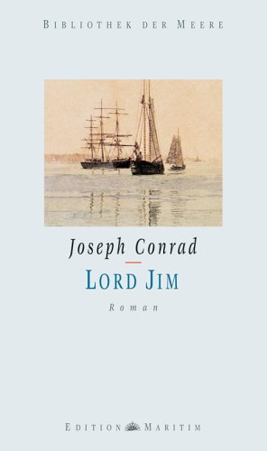 Lord Jim Roman - Joseph Conrad und Elli Berger