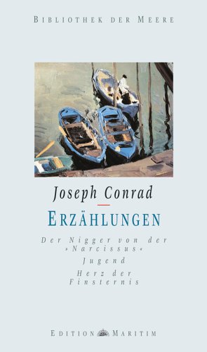 Beispielbild fr Erzhlungen I. Der Nigger von der "Narcissus" - Jugend - Herz der Finsternis zum Verkauf von medimops