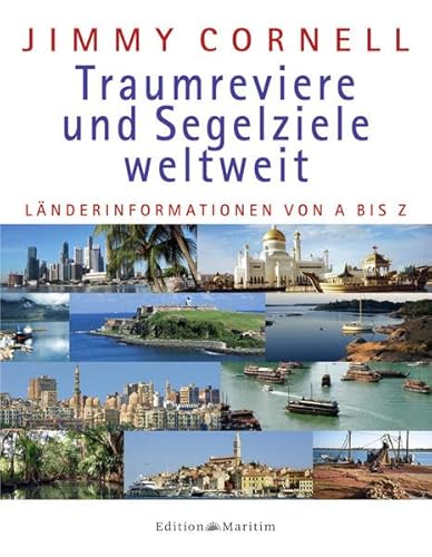 9783892256380: Traumreviere und Segelziele weltweit: Lnderinformationen von A-Z