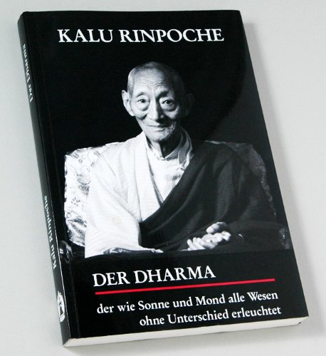 Beispielbild fr Der Dharma (der wie Sonne und Mond alle Wesen ohne Unterschied erleuchtet) zum Verkauf von Fachbuch-Versandhandel