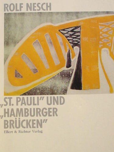 9783892341468: St. Pauli" und "Hamburger Brcken". Mit Texten von Maike Bruhns, Gustav Schiefler und Wolf Stubbe. Herausgegeben von Galerie Pro Arte, Hamburg. Pro-Arte-Edition Band1.