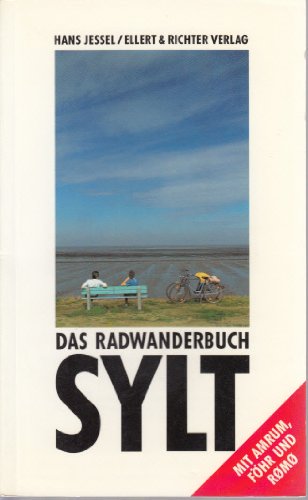 Beispielbild fr Das Radwanderbuch Sylt. Mit Amrum, Fhr und Rm zum Verkauf von medimops