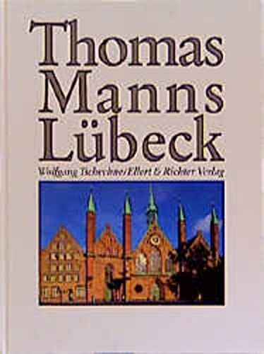 Imagen de archivo de Thomas Manns Lbeck a la venta por medimops
