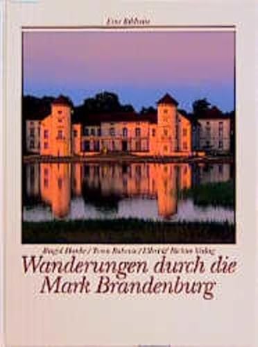 9783892342724: Wanderungen durch die Mark Brandenburg. Eine Bildreise