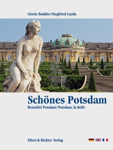 Potsdam Eine Bildreise